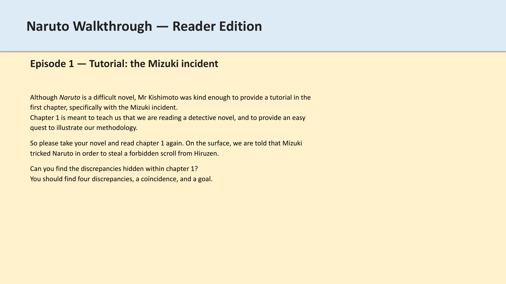 Slide 1: Episode 1 — Tutorial: the Mizuki incident