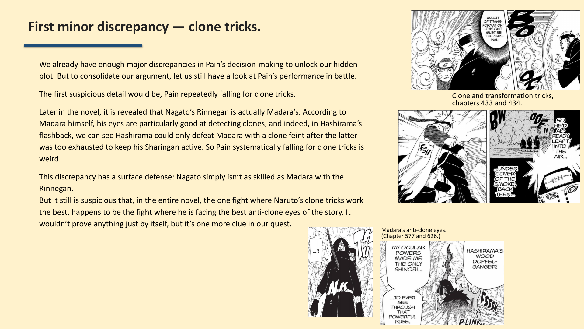 Slide 8: First minor discrepancy — clone tricks.