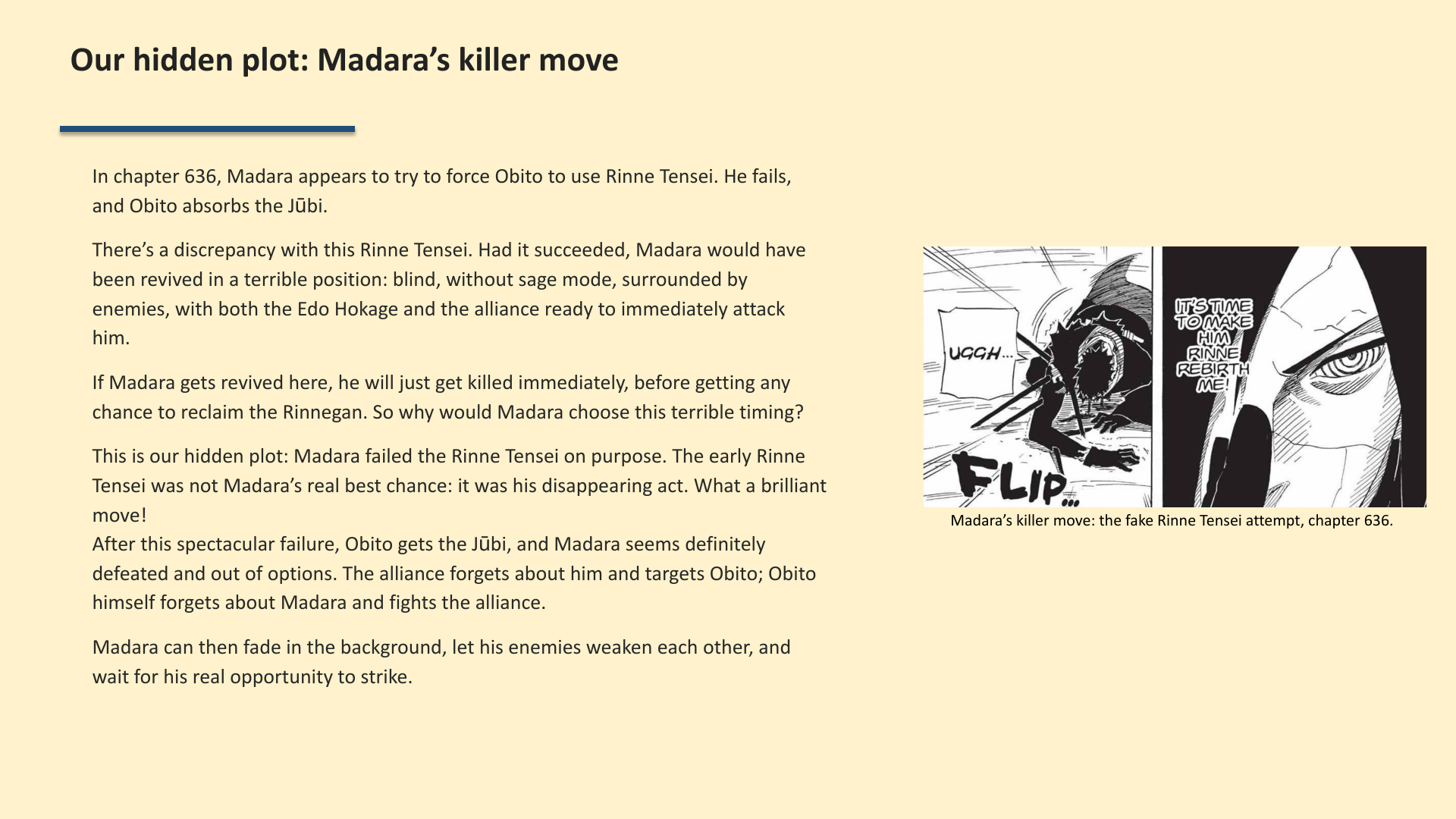 Slide 8: Our hidden plot: Madara’s killer move