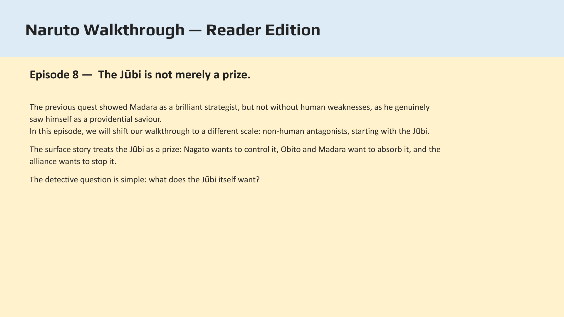 Slide 1: Episode 8 — The Jūbi is not merely a prize.