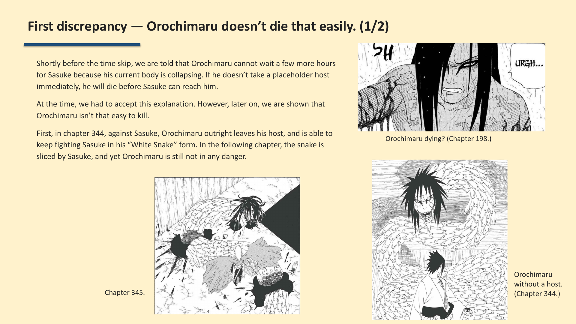 Slide 2: First discrepancy — Orochimaru doesn’t die that easily. (1/2)
