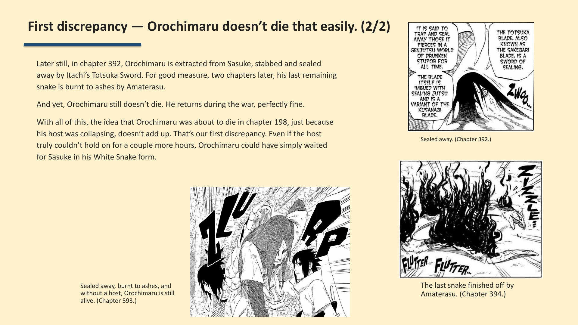 Slide 3: First discrepancy — Orochimaru doesn’t die that easily. (2/2)