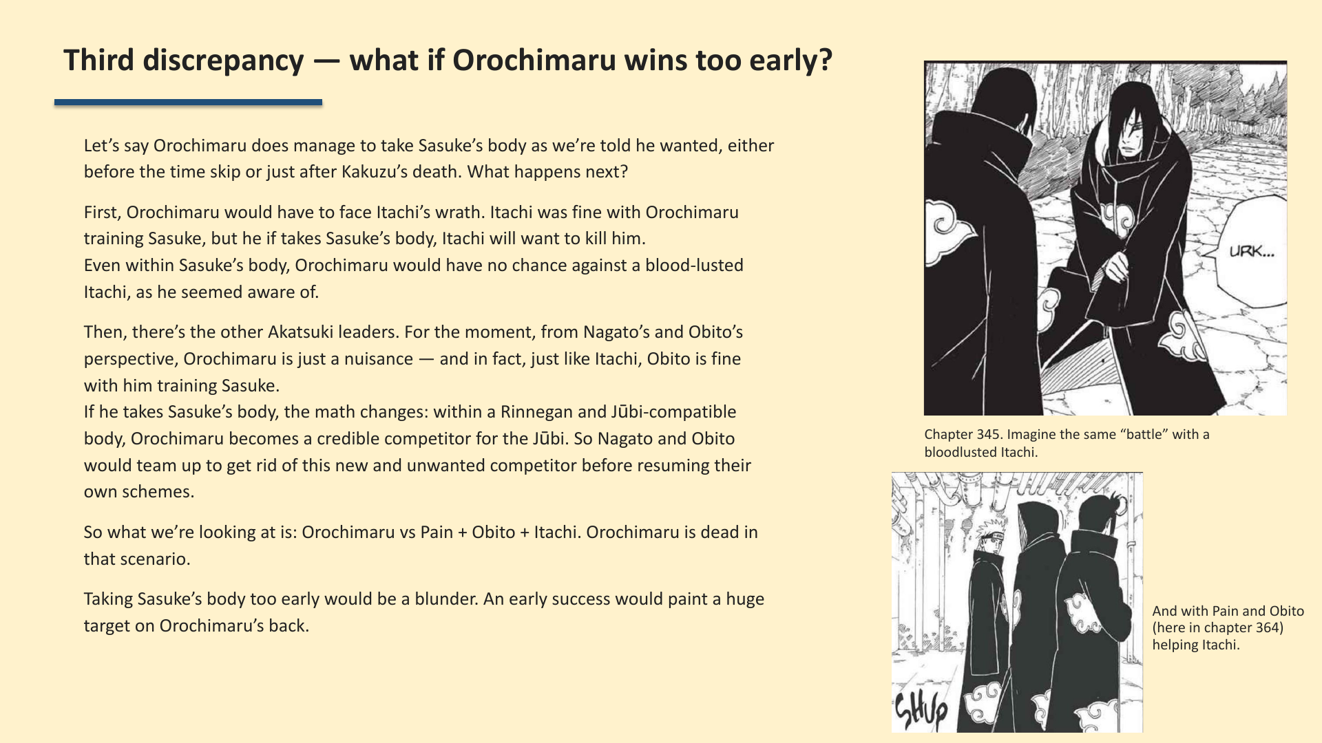 Slide 5: Third discrepancy — what if Orochimaru wins too early?
