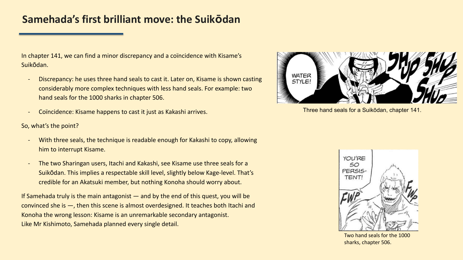Slide 6: Samehada’s first brilliant move: the Suikōdan
