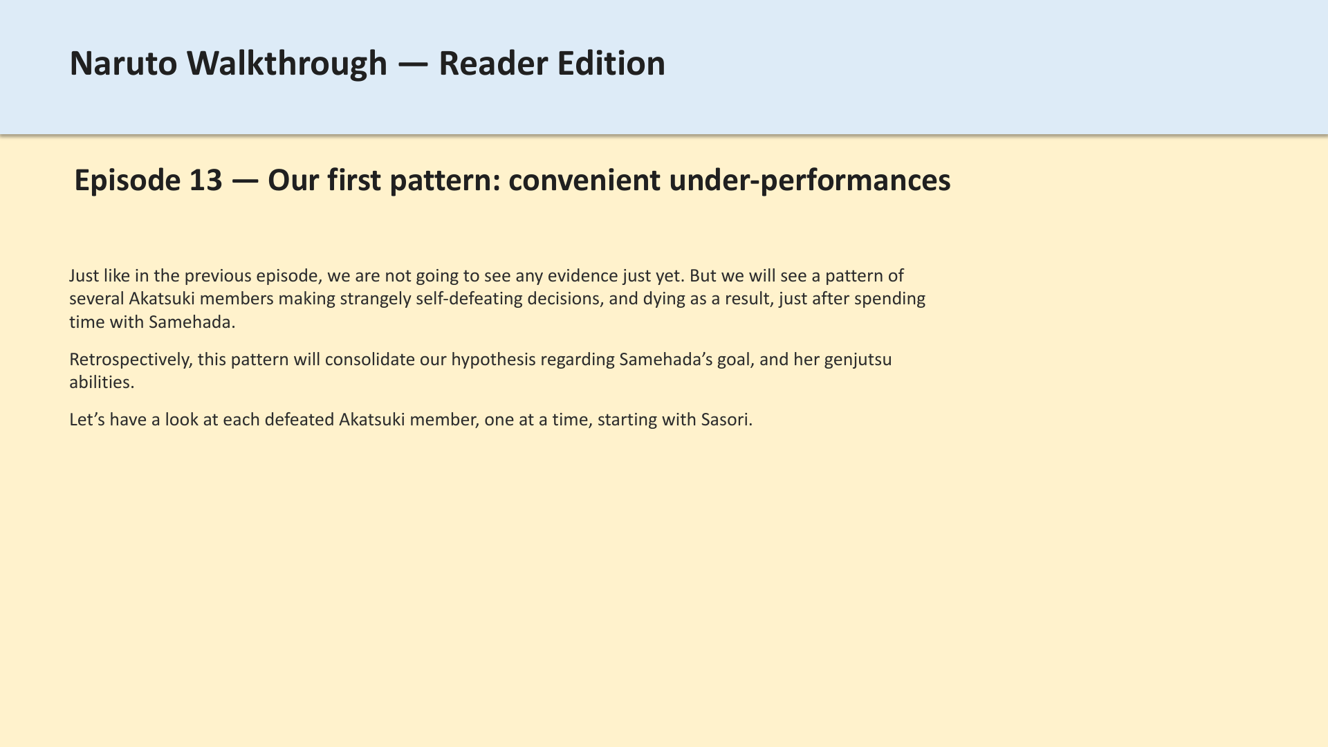 Slide 1: Episode 13 — Our first pattern: convenient under-performances
