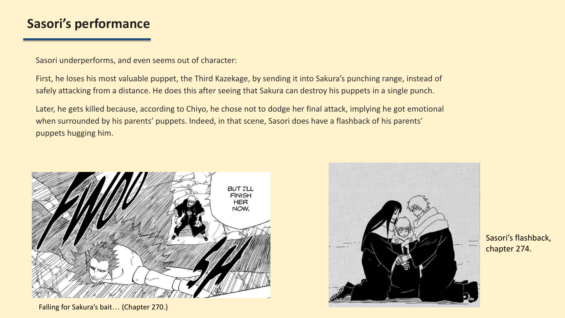 Slide 3: Sasori’s performance