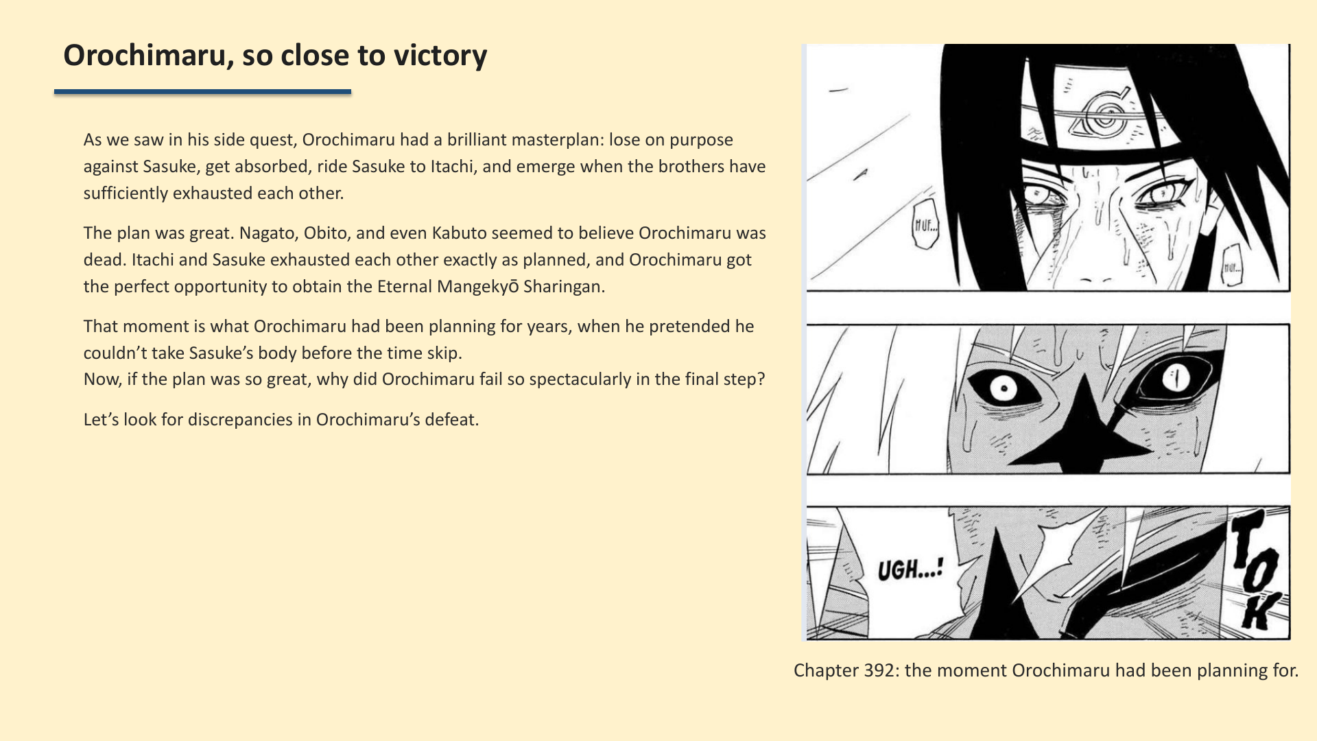 Slide 13: Orochimaru, so close to victory