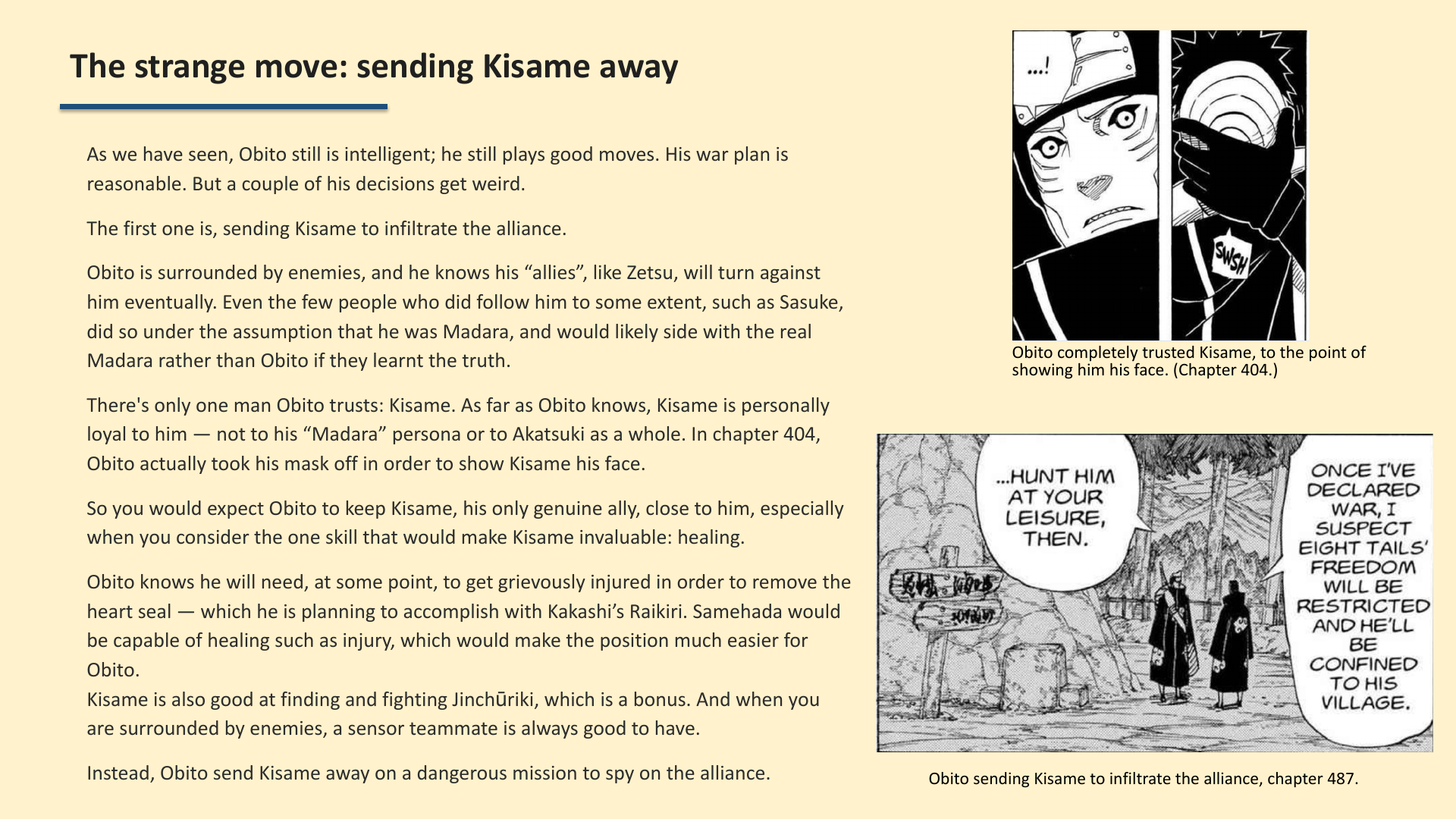Slide 4: The strange move: sending Kisame away