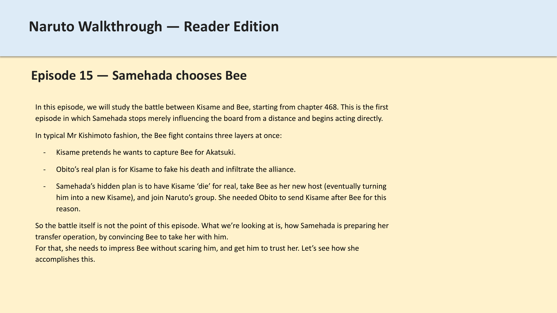 Slide 1: Episode 15 — Samehada chooses Bee