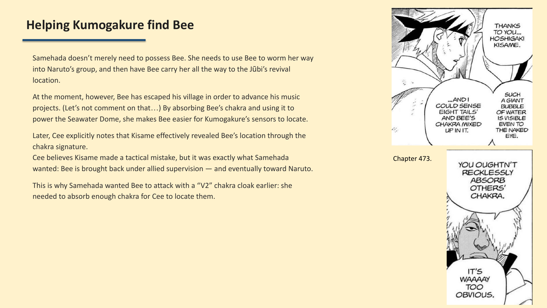 Slide 6: Helping Kumogakure find Bee