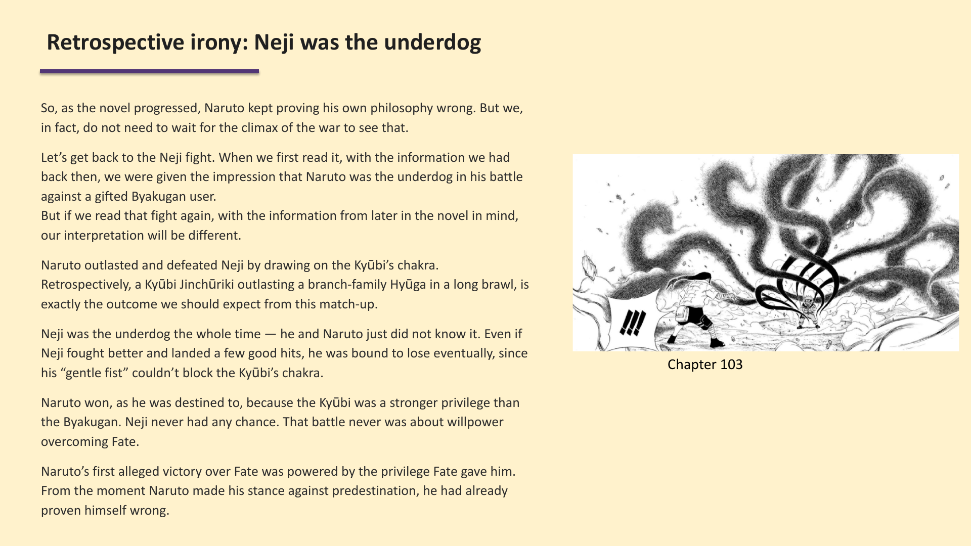 Slide 8: Retrospective irony: Neji was the underdog