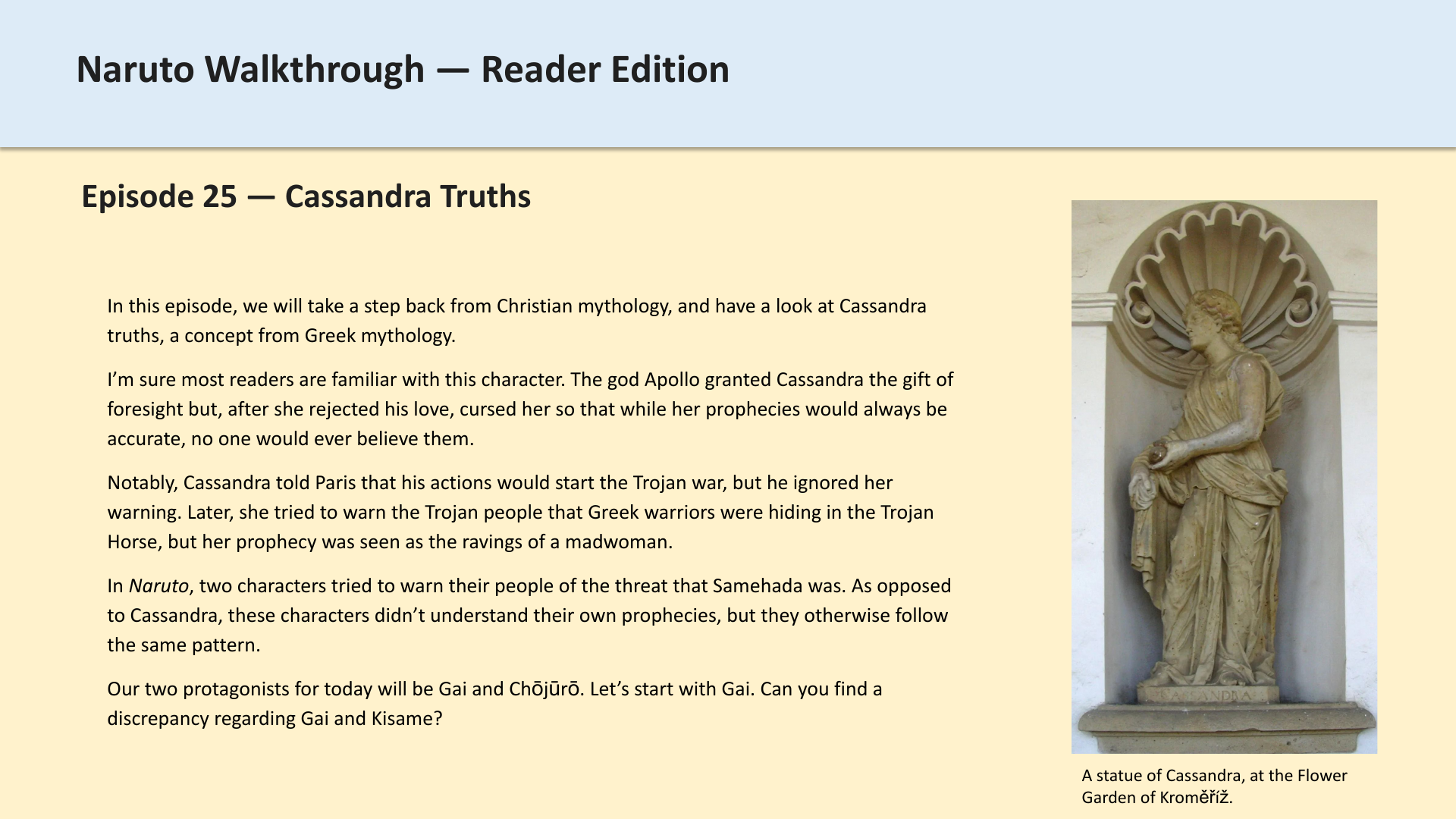Slide 1: Episode 25 — Cassandra Truths